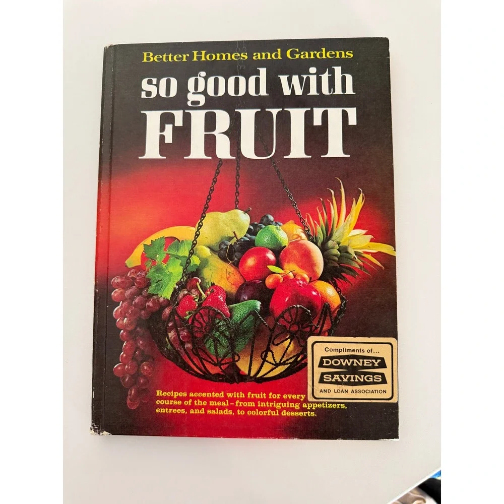 Better Homes and Gardens So Good with Fruit Cookbook‎ Vintage Hardcover 1967